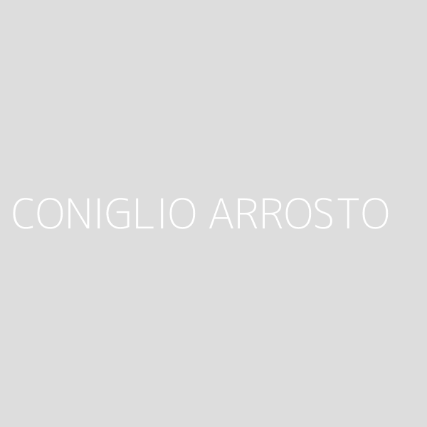 CONIGLIO ARROSTO 